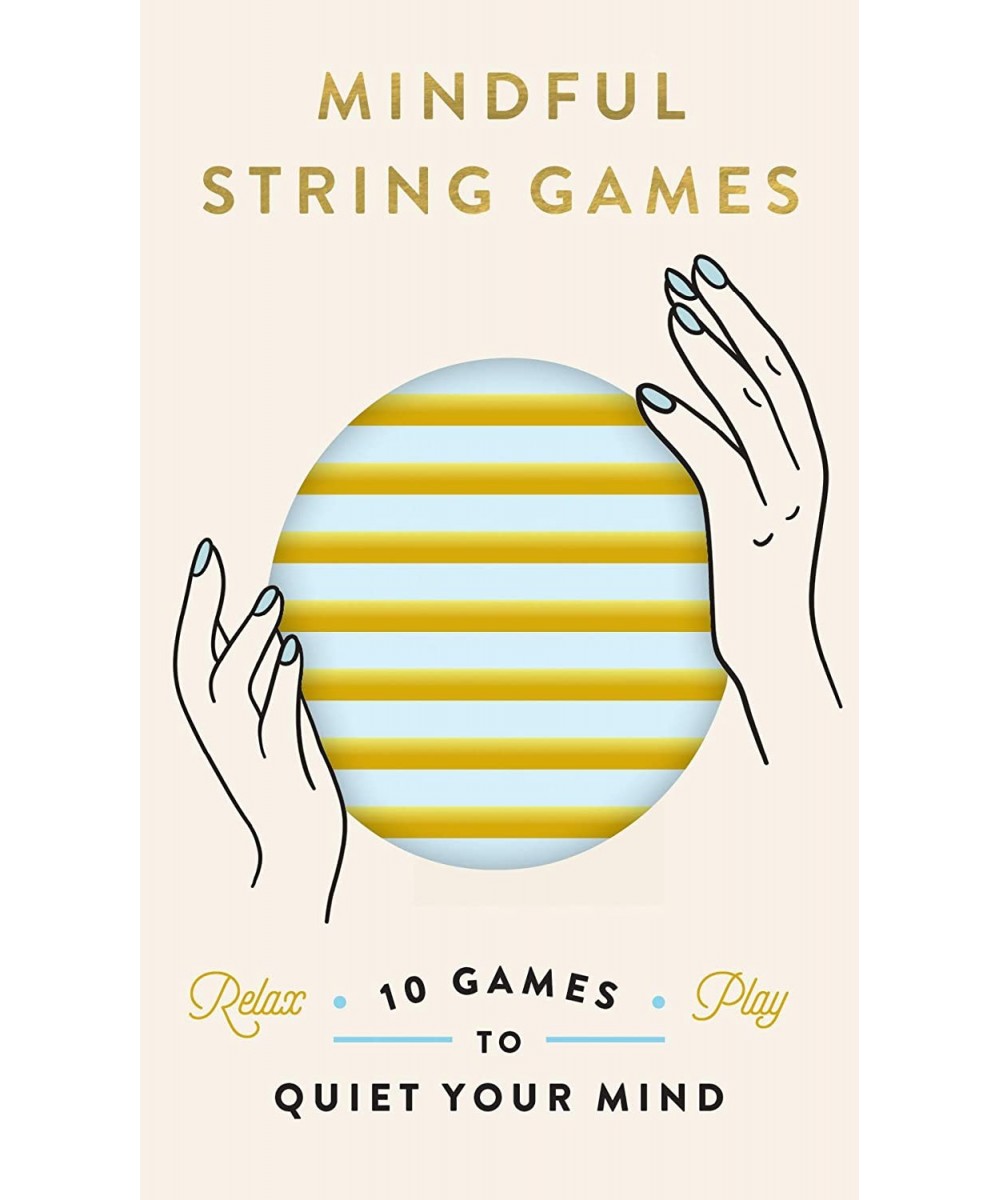 Mindful String Games: 15 Games to Quiet Your Mind (1- or 2-Person Meditation Activities Using String Cat’s Cradle & Other Str...