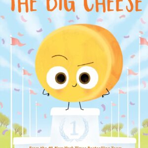The Big Cheese Picture Book by Jory John & Pete Oswald