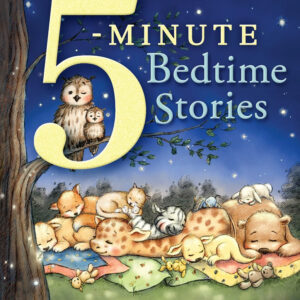 5-Minute Bedtime Stories Hardcover Collection